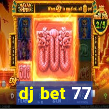 dj bet 77